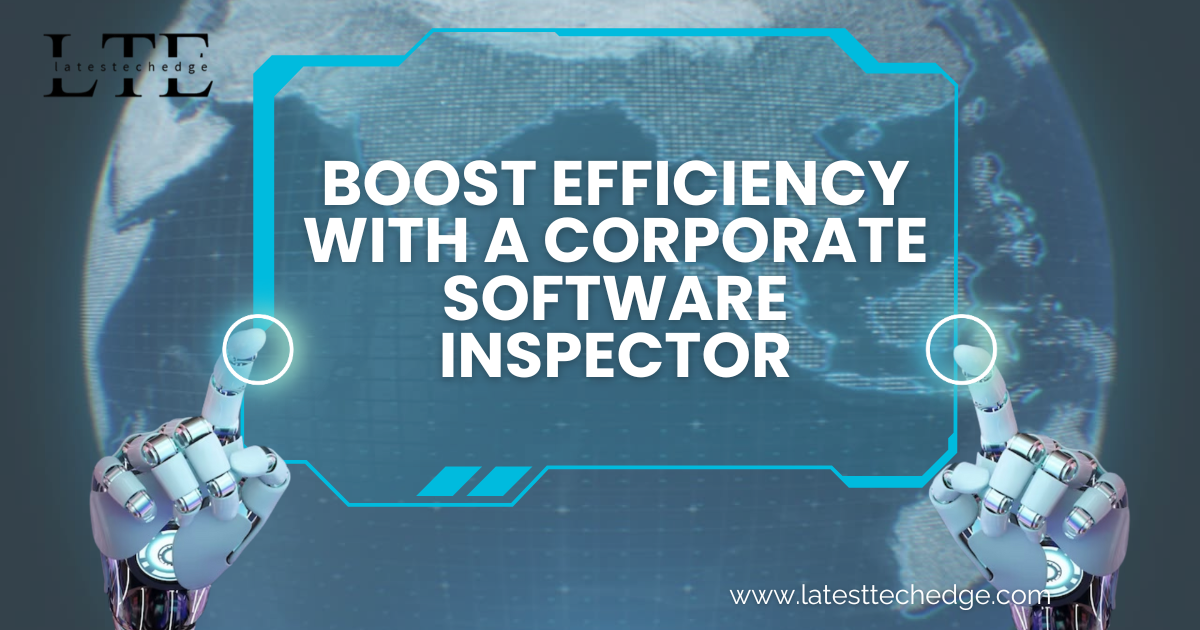 corporate software inspector