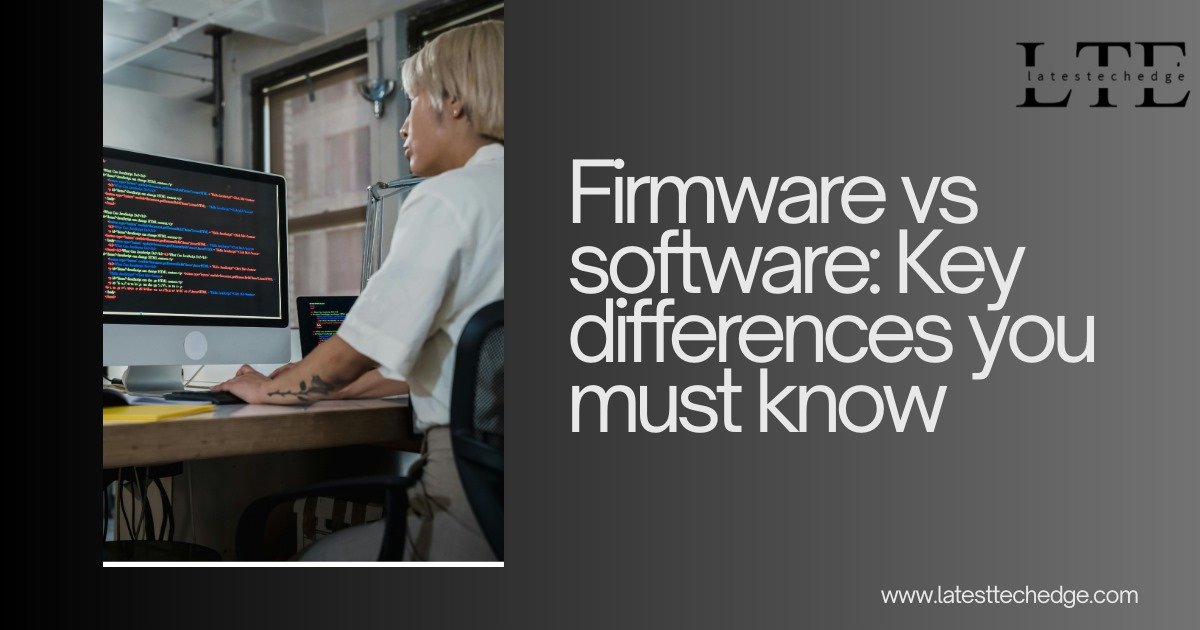 Firmware vs software