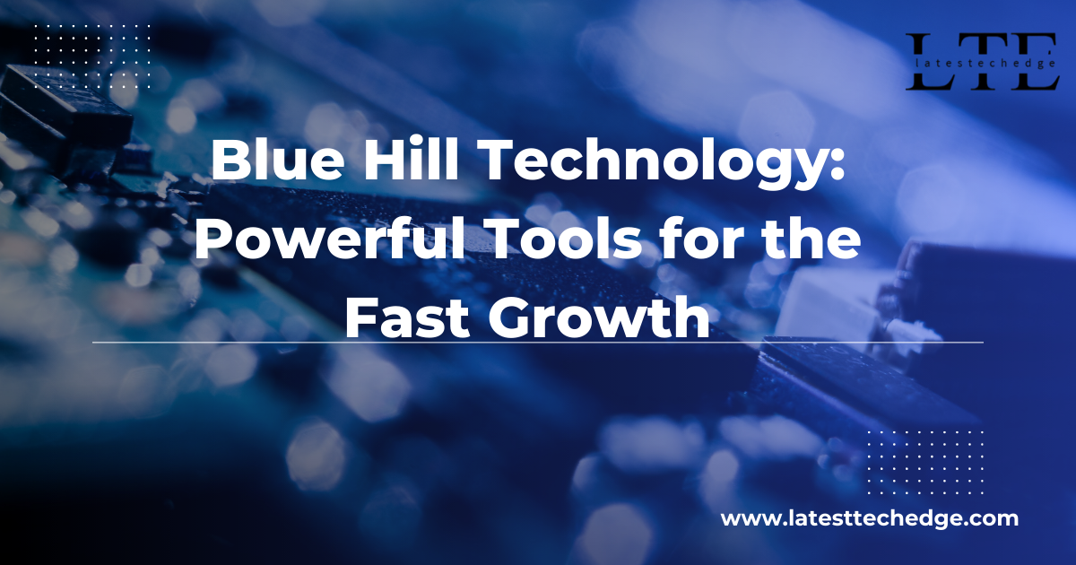 Blue hill technology